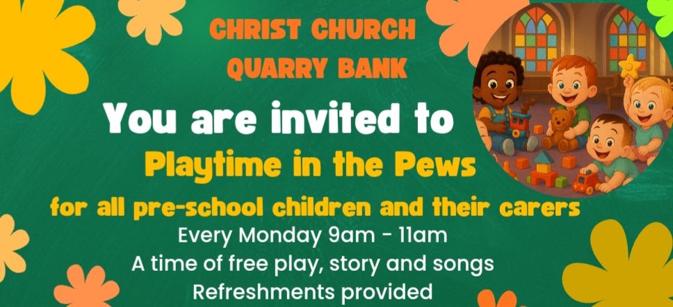 Christ Church Quarry Bank - Playtime in the Pews